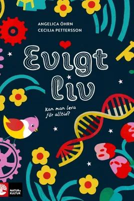 Evigt liv: Kan man leva för alltid?