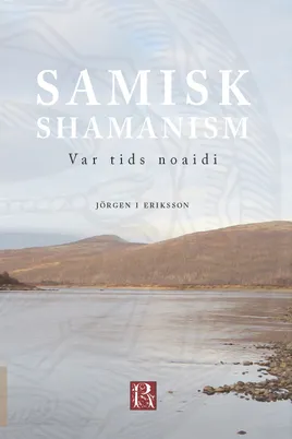 Samisk shamanism: Var tids noaidi
