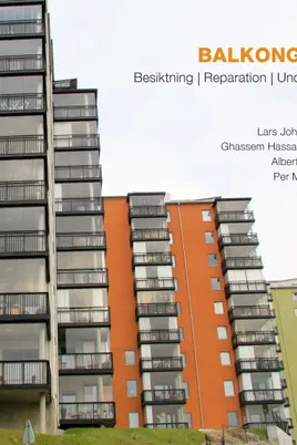 Balkonger: Besiktning, reparation, underhåll