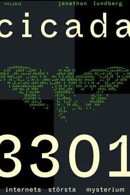 Cicada 3301: Internets största mysterium