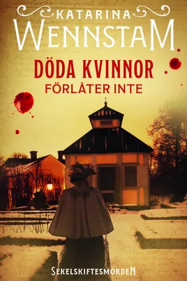 Döda kvinnor förlåter inte